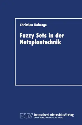 Rabetge | Fuzzy Sets in der Netzplantechnik | Buch | 978-3-8244-0066-9 | www.sack.de