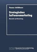 Schildhauer |  Schildhauer, T: Strategisches Softwaremarketing | Buch |  Sack Fachmedien