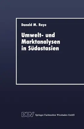 Raya |  Umwelt- und Marktanalysen in Südostasien | Buch |  Sack Fachmedien