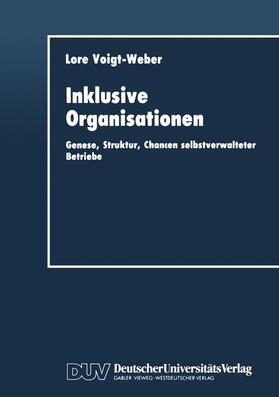 Voigt-Weber | Inklusive Organisationen | Buch | 978-3-8244-0148-2 | sack.de