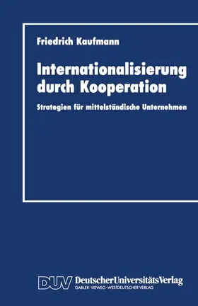 Kaufmann |  Internationalisierung durch Kooperation | Buch |  Sack Fachmedien
