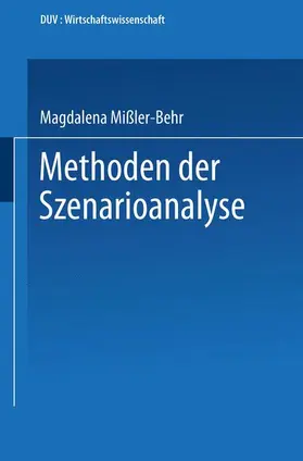 Mißler-Behr |  Methoden der Szenarioanalyse | Buch |  Sack Fachmedien