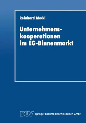 Unternehmenskooperationen im EG-Binnenmarkt | Buch | 978-3-8244-0177-2 | sack.de