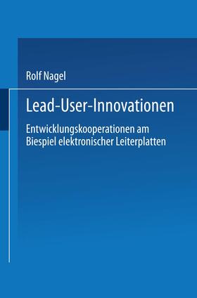Nagel | Nagel, R: Lead User Innovationen | Buch | 978-3-8244-0180-2 | sack.de
