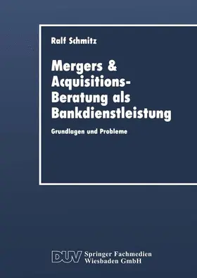 Mergers & Acquisitions-Beratung als Bankdienstleistung | Buch | 978-3-8244-0191-8 | www.sack.de