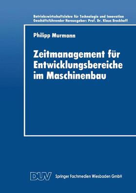 Zeitmanagement für Entwicklungsbereiche im Maschinenbau | Buch | 978-3-8244-0226-7 | sack.de