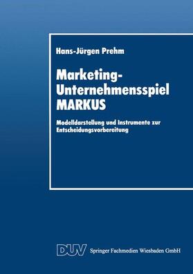 Marketing-Unternehmensspiel MARKUS | Buch | 978-3-8244-0251-9 | sack.de