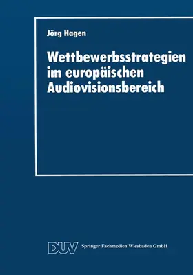 Wettbewerbsstrategien im europäischen Audiovisionsbereich | Buch | 978-3-8244-0272-4 | www.sack.de