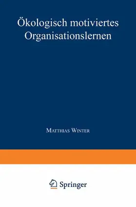 Ökologisch motiviertes Organisationslernen | Buch |  Sack Fachmedien