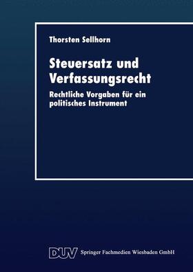Steuersatz und Verfassungsrecht | Buch | 978-3-8244-0405-6 | sack.de