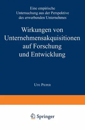  Wirkungen von Unternehmensakquisitionen auf Forschung und Entwicklung | Buch |  Sack Fachmedien
