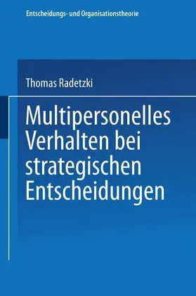  Multipersonelles Verhalten bei strategischen Entscheidungen | Buch |  Sack Fachmedien