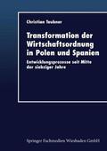  Transformation der Wirtschaftsordnung in Polen und Spanien | Buch |  Sack Fachmedien