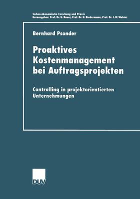 Psonder | Psonder, B: Proaktives Kostenmanagement bei Auftragsprojekte | Buch | 978-3-8244-0514-5 | sack.de