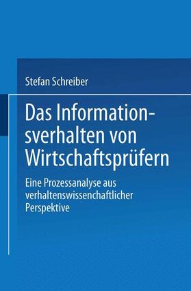 Schreiber |  Das Informationsverhalten von Wirtschaftsprüfern | Buch |  Sack Fachmedien