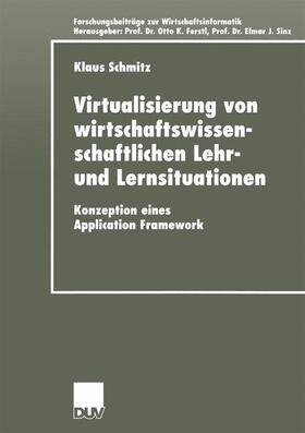 Schmitz | Schmitz, K: Virtualisierung von wirtschaftswissenschaftliche | Buch | 978-3-8244-0545-9 | sack.de