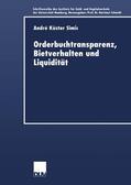Küster-Simic |  Küster-Simic, A: Orderbuchtransparenz, Bietverhalten und Liq | Buch |  Sack Fachmedien