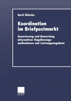Bölsche |  Koordination im Briefpostmarkt | Buch |  Sack Fachmedien
