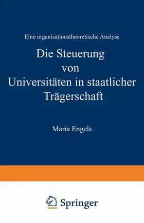 Engels |  Die Steuerung von Universitäten in staatlicher Trägerschaft | Buch |  Sack Fachmedien