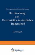 Engels |  Engels, M: Steuerung von Universitäten in staatlicher Träger | Buch |  Sack Fachmedien