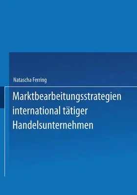 Ferring | Marktbearbeitungsstrategien international tätiger Handelsunternehmen | Buch | 978-3-8244-0599-2 | www.sack.de