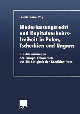 Roy | Roy, F: Niederlassungsrecht und Kapitalverkehrsfreiheit in P | Buch | 978-3-8244-0626-5 | sack.de