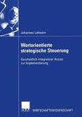 Lattwein |  Lattwein, J: Wertorientierte strategische Steuerung | Buch |  Sack Fachmedien