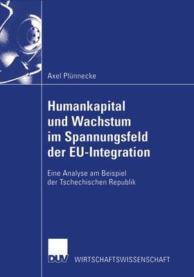 Plünnecke | Plünnecke, A: Humankapital und Wachstum im Spannungsfeld der | Buch | 978-3-8244-0644-9 | sack.de