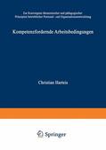 Harteis |  Harteis, C: Kompetenzfördernde Arbeitsbedingungen | Buch |  Sack Fachmedien