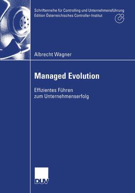 Wagner | Wagner, A: Managed Evolution | Buch | 978-3-8244-0674-6 | sack.de