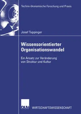 Tuppinger |  Wissensorientierter Organisationswandel | Buch |  Sack Fachmedien