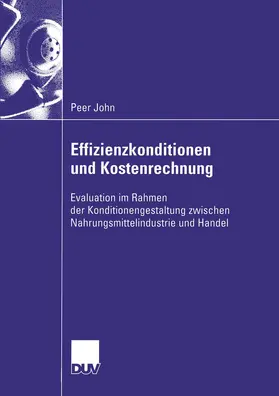 John |  Effizienzkonditionen und Kostenrechnung | Buch |  Sack Fachmedien