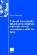Diefenbach |  Diefenbach, T: Kritik und Neukonzeption der Allgemeinen Betr | Buch |  Sack Fachmedien