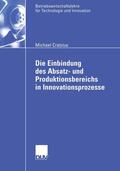 Cratzius |  Cratzius, M: Einbindung des Absatz- und Produktionsbereichs | Buch |  Sack Fachmedien