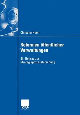 Hoon | Hoon, C: Reformen öffentlicher Verwaltungen | Buch | 978-3-8244-0708-8 | sack.de