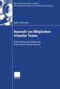 Lehmann |  Lehmann, K: Auswahl von Mitgliedern virtueller Teams | Buch |  Sack Fachmedien