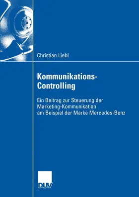 Liebl |  Kommunikations-Controlling | Buch |  Sack Fachmedien