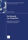Ullrich |  Ullrich, C: Dynamik von Coopetition | Buch |  Sack Fachmedien