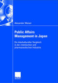 Weiser |  Weiser, A: Public Affairs Management in Japan | Buch |  Sack Fachmedien