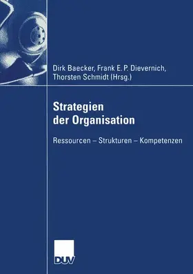 Baecker / Schmidt / Dievernich |  Strategien der Organisation | Buch |  Sack Fachmedien