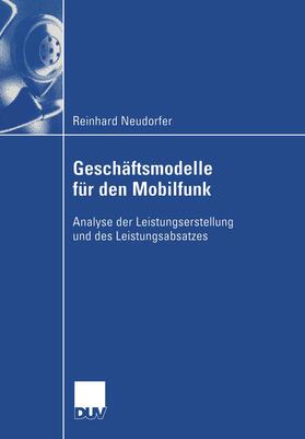 Neudorfer |  Neudorfer, R: Geschäftsmodelle für den Mobilfunk | Buch |  Sack Fachmedien