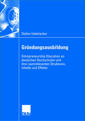Uebelacker | Uebelacker, S: Gründungsausbildung | Buch | 978-3-8244-0802-3 | sack.de