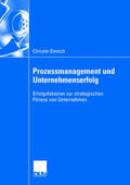 Emrich |  Emrich, C: Prozessmanagement und Unternehmenserfolg | Buch |  Sack Fachmedien