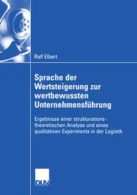 Elbert |  Sprache der Wertsteigerung zur wertbewussten Unternehmensführung | Buch |  Sack Fachmedien