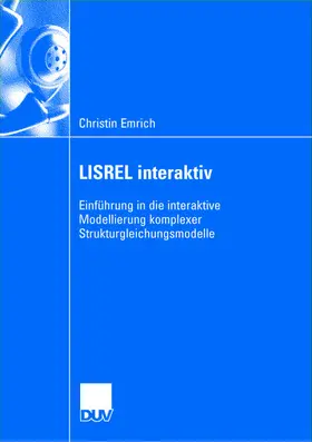 Emrich |  Emrich, C: LISREL interaktiv | Buch |  Sack Fachmedien