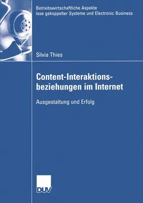 Thies |  Content-Interaktionsbeziehungen im Internet | Buch |  Sack Fachmedien