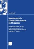 Bode |  Bode, G: Investitionen in chemische Produkte und Prozesse | Buch |  Sack Fachmedien