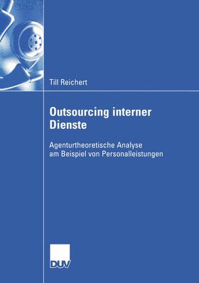 Reichert | Reichert, T: Outsourcing interner Dienste | Buch | 978-3-8244-0838-2 | sack.de