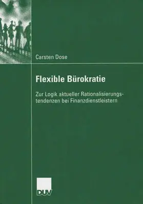 Dose |  Flexible Bürokratie | Buch |  Sack Fachmedien