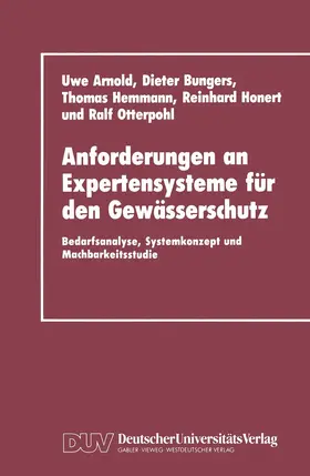 Arnold / Rouvé | Anforderungen an Expertensysteme für den Gewässerschutz | Buch | 978-3-8244-2017-9 | www.sack.de